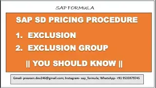 CONCEPT 48- SAP SD EXCLUSION AND EXCLUSION GROUP IN PRICING PROCEDURE || SAP SD || SAP FORMULA ||