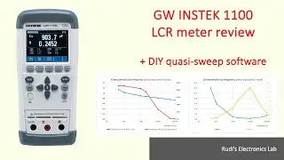 REL #56  INSTEK 1100 LCR meter review+ DIY quasi-sweep software