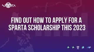 How to Apply for a SPARTA Scholarship this 2023