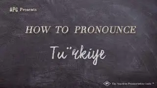 How to Pronounce Türkiye (Turkey's New Name!!!)