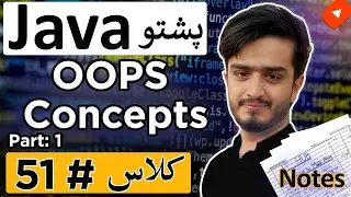 OOP Concepts in Java | Class & Object Deep Dive | Java Pashto Course