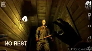 No Rest Horror Game  | U.P Boy Gamer Gameplay
