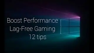 Genuine Tips |Speed Up Windows 10 For Gaming|Low End PC