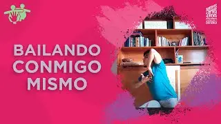 Bailando conmigo mismo