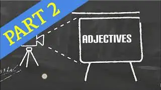 Adjectives PART 2 (Few, A few, The few, Little, A little, The Little)
