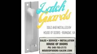 Latch guards stocked, sold and installed by House of Doors