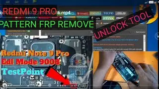 Redmi Note 9 Pro Pattern And FRP Remove With UnlockTool