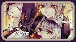 Nightcore AMV/MMD- L'Everest (de Soprano)