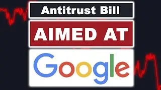 Google Stock Analysis - Antitrust Bill and Its impact on $GOOGL Fair/Intrinsic Value
