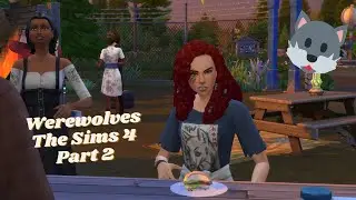 The Sims 4 / Werewolves / Part 2!