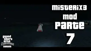 GTA San Andreas Misterix 3 mod v2.0 PARTE 7