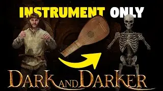 The Power Of Music | Dark and Darker