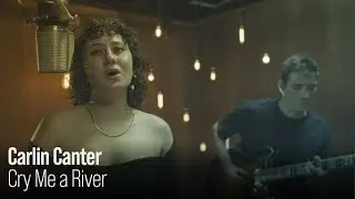 Cry Me a River cover performed by Carlin Canter - Live at The Recordium