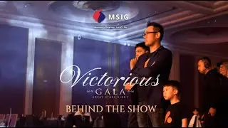 MSIG VICTORIUS GALA - BEHIND THE SHOW