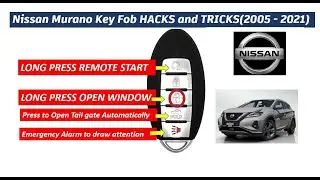Nissan Murano Key Fob HACKS and TRICKS(2005 - 2021)