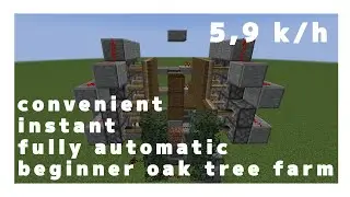 Minecraft Convenient, Instant, Fully Automatic Beginner Oak Tree Farm (1.15 - 1.20+)