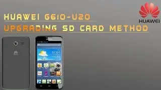 huawei Ascend y610-u20 firmware update sd card | huawei g610-u20 upgrading sd card method