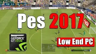 PES 2017 on Low End Laptop | Nvidia Geforce GT 720m Laptop | 2GB VRAM | i7-4600U