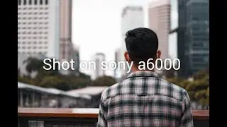 Sony a6000 with 35mm f1.8 lens cinematic video | JPO pinisi jakarta