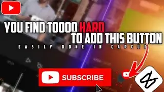 Create OR Add SUBSCRIBE Button in YouTube Video | Using Capcut