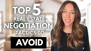 Real Estate Negotiation Tactics to Avoid