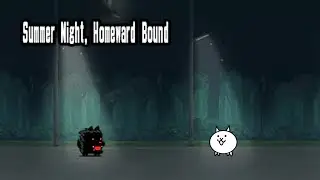 The Battle Cats | Summer Night, Homeward Bound (All Stages)