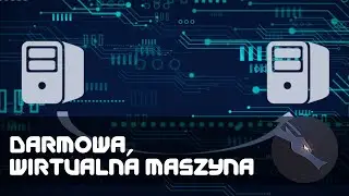 Darmowa wirtualna maszyna, z zewnętrznym IP, w chmurze