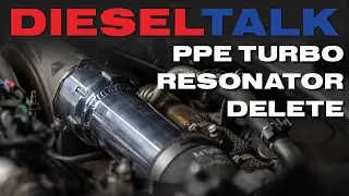 Diesel Talk | PPE Turbo Resonator Delete Install + Overview - 3.0L Duramax