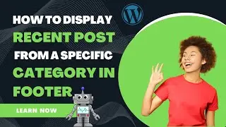 How to Display Recent Posts From a Specific Category in Wordpress Footer using widgets