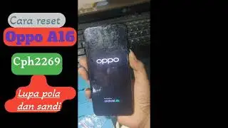 cara reset Oppo A16  lupa pola dan sandi.cepat dan mudah TANPA PC