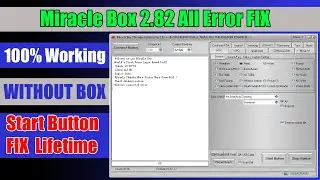 All Error Fix | Start Button Fix Free | Free Tool Without Box | Miracle Box 2.82 Free Without Box