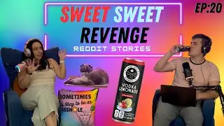 Sweet Sweet Revenge Reddit Stories!  - ThreadTalk Podcast EP20
