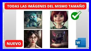 Cómo PONER TODAS las IMÁGENES del MISMO TAMAÑO en WORD | 2023