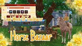 Bonus Bazaar | Last Week Of Trailblazer| Star Stable Online 