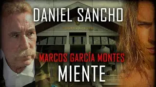DANIEL SANCHO 🔴 Desmintiendo a Marcos García Montes con el SUMARIO 🔴