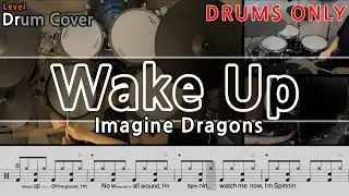 [DRUMS ONLY]Imagine Dragons - Wake Up Drum Cover & Drum score 드럼악보 & 드럼커버