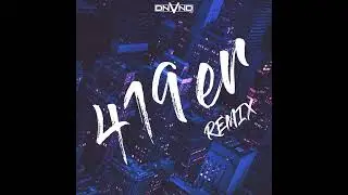 DNVND - 419er (Remix)