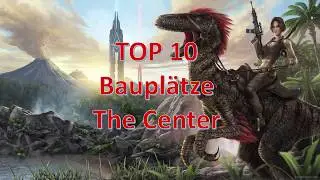 TOP 10 besten ARK Bauplätze - The Center | German | Deutsch