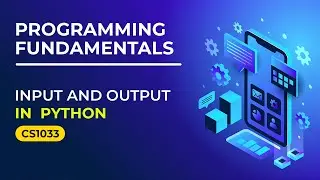 Python Input and Output: Mastering User Interaction in Python | Academic Tube