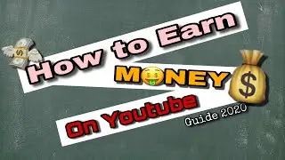HOW TO EARN MONEY ON YOUTUBE: GUIDE 2020 (Easy Steps) Paano kumita sa Youtube