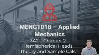 MENG2018 - ASME CODE CALCULATIONS - Hemispherical Heads