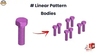 SolidWorks Linear Pattern: How to use Bodies option