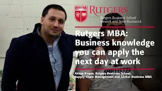 Rutgers MBA: Business knowledge you can apply the next day at work
