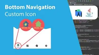 Bottom Navigation - Custom Icon (AndroidX - Java)