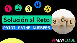 Reto SQL: Print Prime Numbers
