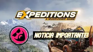 EXPEDITIONS A Mud Runner Game | Snowrunner 2 ? Lanzamiento Mundial