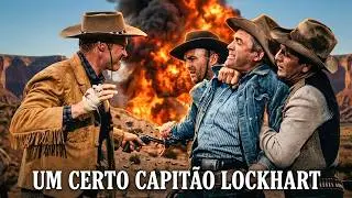 He Didn't Stop Until He Found the Real Killer! | A Certain Captain Lockhart | Western Movie