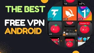 The best 5 free VPN  Android