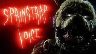 Springtrap Voice