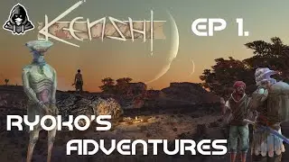 Kenshi Ryoko's Adventures [S1:EP1] - Ryoko Gets his bearings.